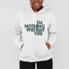 im-nothing-female-hoodie-white