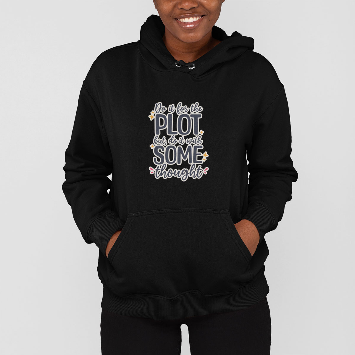 Do It For The Plot Hoodie